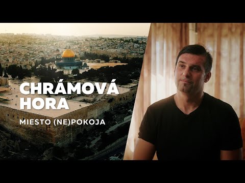 Film o situacii Izraeli: Chrámová Hora - Miesto (ne)pokoja